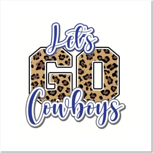 Let's Go Cowboys! Dallas Cowboys Posters and Art
